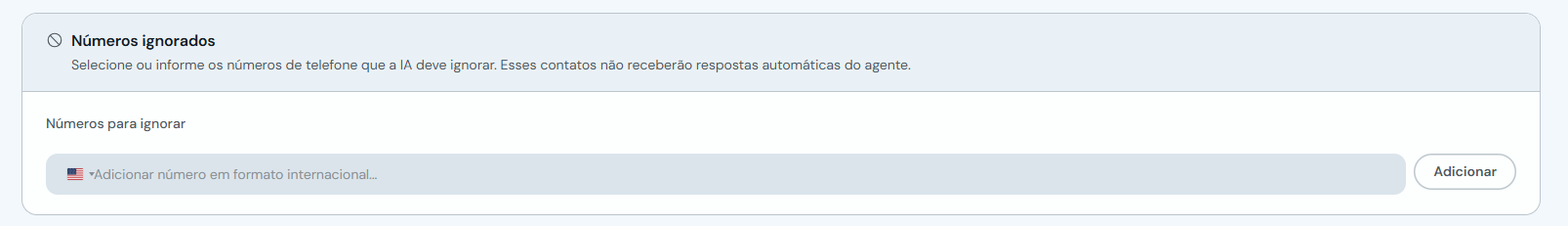 Seção Números ignorados com campo para adicionar telefones