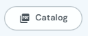 Catalog button in the Services section